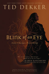 Blink of an Eye Ted Dekker Author