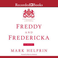 Freddy and Fredericka Mark Helprin Author