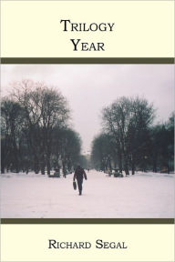 Trilogy Year - Richard Segal