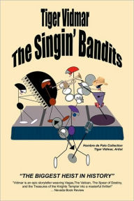 The Singing Bandits Tiger Vidmar Author