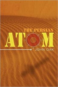 The Persian Atom - João Nobre de Carvalho