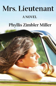 Mrs. Lieutenant: A Sharon Gold Novel - Phyllis Zimbler Miller