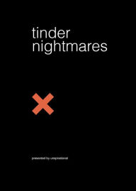 Tinder Nightmares Unspirational Author