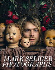 Mark Seliger Photographs Mark Seliger Author