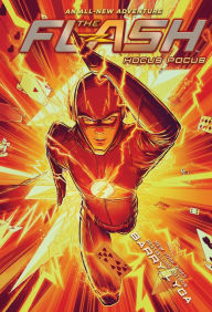 The Flash: Hocus Pocus: (The Flash Series #1) Barry Lyga Author
