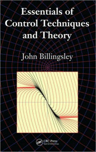 Essentials of Control Techniques and Theory - John Billingsley