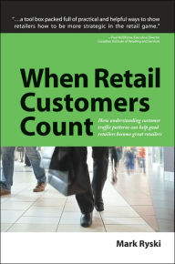 When Retail Customers Count Mark Ryski Author