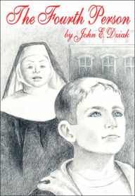 The Fourth Person John Dziak Author