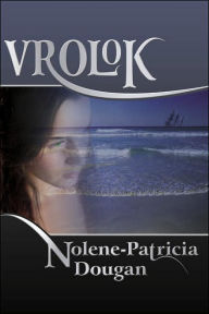 Vrolok Nolene-Patricia Dougan Author