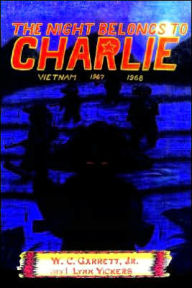 The Night Belongs to Charlie W. C. Jr. Garrett Author