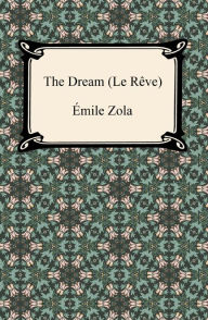 The Dream (Le Reve) - Emile Zola