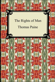 The Rights Of Man - Thomas Paine