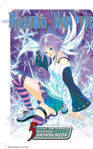 Rosario+Vampire, Vol. 5 Akihisa Ikeda Author