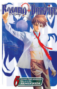 Rosario+Vampire, Volume 6: Ghouls