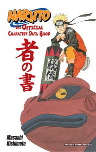 Naruto: The Official Character Data Book Masashi Kishimoto Author