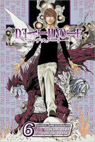 Death Note, Vol. 6: Give-and-Take Tsugumi Ohba Author