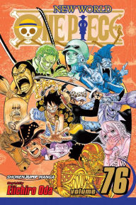 One Piece, Vol. 76: Just Keep Going Eiichiro Oda Author