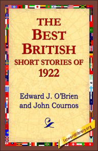 The Best British Short Stories of 1922 Edward J. O'Brien Author