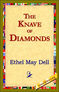 The Knave of Diamonds Ethel May Dell Author
