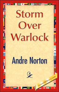 Storm Over Warlock (Forerunner Series #1) Andre Norton Author