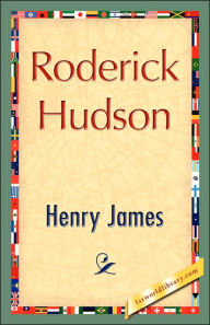 Roderick Hudson Henry Jr. James Author