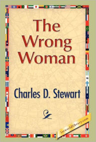 The Wrong Woman - Charles D. Stewart