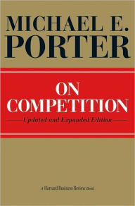 On Competition Michael E. Porter Author