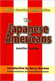 The Japanese Americans - Barry Moreno