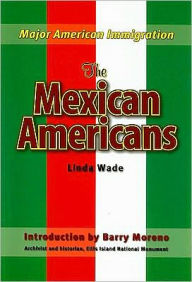 The Mexican Americans - Barry Moreno