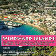 Windward Islands : St. Lucia, St. Vincent and the Grenadines, Grenada, Martinque, & Dominica Tamra Orr Author