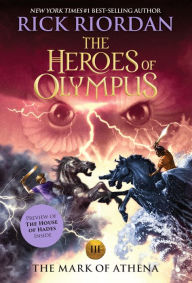 The Mark of Athena (The Heroes of Olympus Series #3) Rick Riordan Author