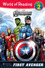 The Avengers: The Return of the First Avenger (World of Reading: Level 2) Michael Siglain Author