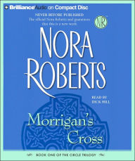 Morrigan's Cross (Circle Trilogy Series #1) - Nora Roberts