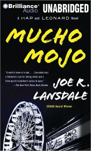 Mucho Mojo (Hap Collins and Leonard Pine Series #2) - Joe R. Lansdale