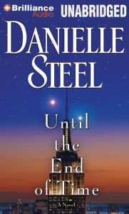 Until the End of Time - Danielle Steel