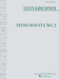 Piano Sonata No. 2 - Leon Kirchner
