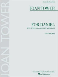 For Daniel: for Piano Trio - Score and Parts - Joan Tower