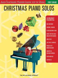 Christmas Piano Solos - First Grade (Book Only): John Thompson's Modern Course for the Piano Carolyn Miller Author