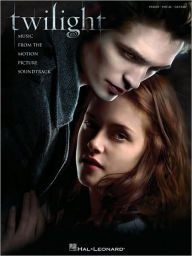 Twilight: Music from the Motion Picture P/V/G Edition Hal Leonard Corp. Author
