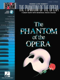 The Phantom of the Opera Piano Duet Play-Along Volume 41 Book/Online Audio Andrew Lloyd Webber Composer