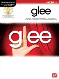 Glee for Horn: Instrumental Play-Along Book/CD Pack - Hal Leonard Corp.