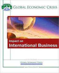 Global Economic Watch: Impact on International Business -  Global Economics Crisis Resource Center, Paperback