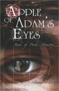 Apple Of Adam's Eyes - Min. Sherry  F. Clements  M.Ed.