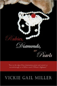Rubies, Diamonds or Pearls Gail Miller Vickie Gail Miller Author