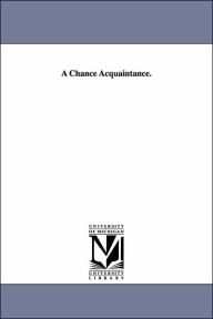 Chance Acquaintance - William Dean Howells