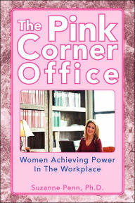 The Pink Corner Office Suzanne Ph. D. Penn Author