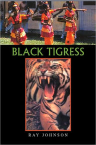 Black Tigress Ray Jr. Johnson Author