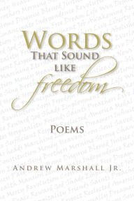 Words that sound like Freedom - Andrew Marshall