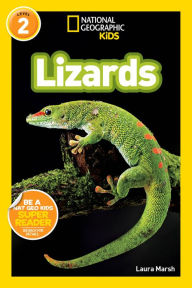 Lizards (National Geographic Readers Series) Laura Marsh Author