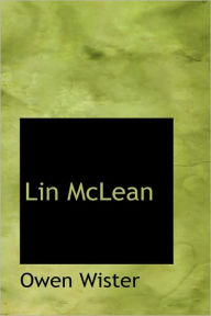 Lin McLean - Owen Wister